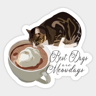 Best Days Are Meowdays Sticker